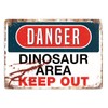 Danger - Dinosaur Area - Metal Wall Sign Plaque Art