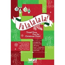 Fa La La La La - Choral Book: Tinsel-Time Fun for Christmas Choir!