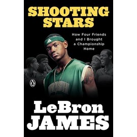 Shooting Stars: How Four Friends and I Brought a Championship Home