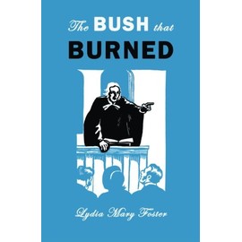 The Bush that Burned