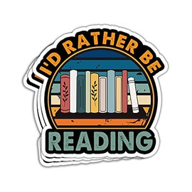 HUVITEE (3Pcs) I'd Rather Be Reading Sticker Book Stickers Reading Stickers Book Motivational Stickers Love Reading Sticker Inspirational Reading Sticker Gift Decoration Graphic Bumper Sticker 3"x4"