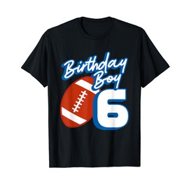 6th Birthday Boy Football Ball 6 Years Old Kids Gift Ideas T-Shirt