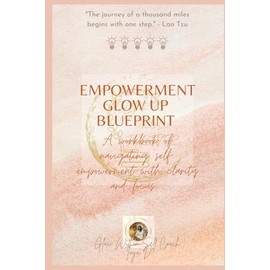 Empowerment Glow Up Blueprint