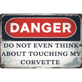 Corvette Signs Garage Metal Sign Garage Signs For Men Vintage Wall Decor Perfect Gifts Do Not Touch My Corvette 8x12 Inch