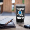 Trust Me I'm The Keeper Astronaut Goalie Stainless Steel Insulated