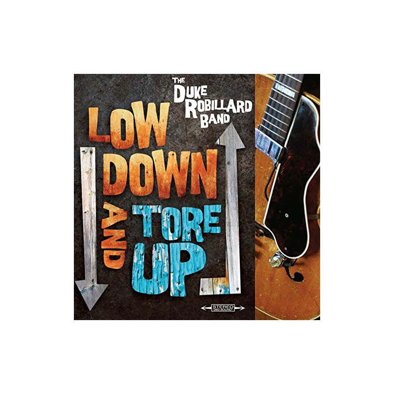 Low Down and Tore Up