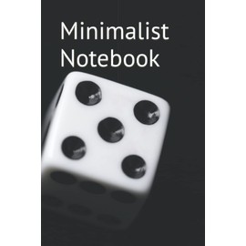 Minimalist Notebook: Lined Notebook, 114 Pages, Medium 6 inches x 9 inches .