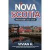 Nova Scotia Travel Guide 2025-2026: A Budget-Friendly Companion to Exploring