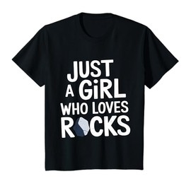 Kids Rocks Just a Girl Who Loves Rocks Geology Funny Rock Hunting T-Shirt