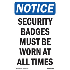 OSHA Notice Signs - Notice Security Badges Must Be Worn All Times | 10 Pack of Decals | Protect Your Business, Work Site, Warehouse | Made in The USA