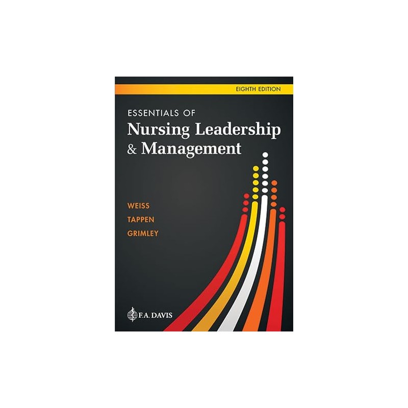Essentials of Nursing Leadership & Management