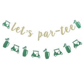 Glitter Golf Themed Banner Let's Par-Tee Banner for Golf Birthday Party Supplies Boy Girl Baby Shower Decorations - Gold and Green