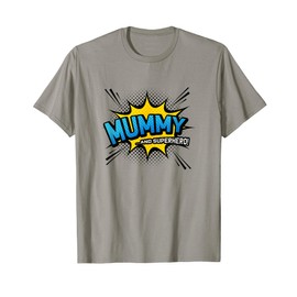 Mummy & Superhero - Cool Comic Book Style Mother's Day T-Shirt