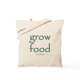 CafePress Grow Food Not Lawns Tote Bag Reusable Natural Beige Canvas Shopping Bag