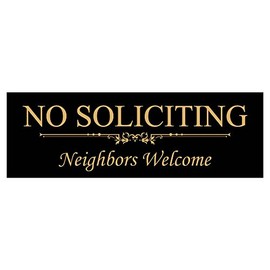 Basic NO Soliciting Neighbors Welcome Sign - Black/Gold Small