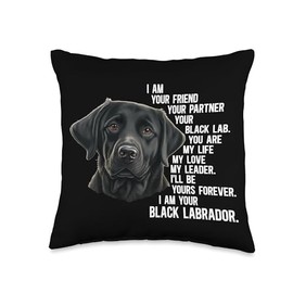 I Am Your Black Labrador Owner Black Lab Lover Throw Pillow
