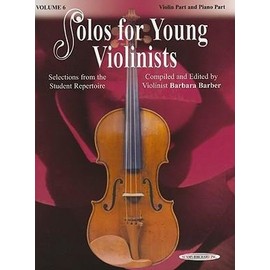[(Solos for Young Violinists: Violin Part and Piano Accompaniment v. 6)] [Author: Barbara Barber] published on (July, 1999)