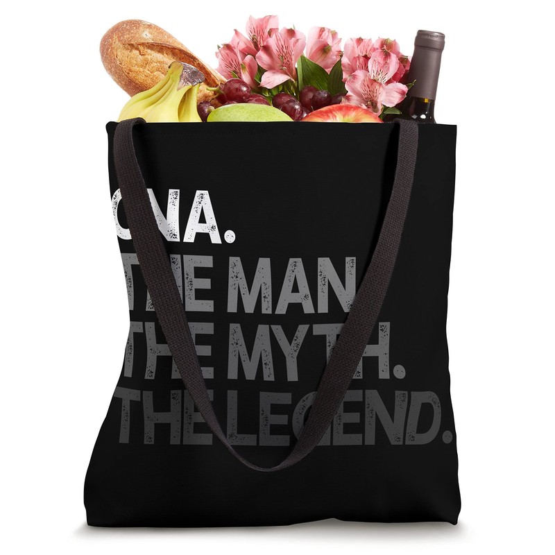 CNA Man The Myth Legend Gift Tote Bag