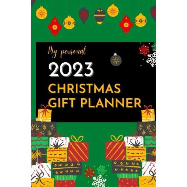 My Personal 2023 Christmas Gift planner: Keep Track of Your