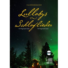 Lullabys - Schlaflieder.: Für Fingerstyle Gitarre. Mit CD