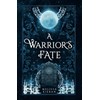 A Warrior's Fate