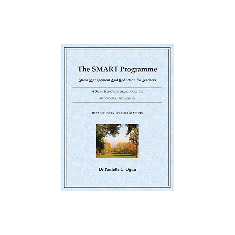 The SMART Programme - Stress Management and Reduction for Teachers