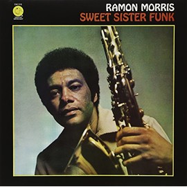Ramon Morris: Sweet Sister Funk [VINYL]