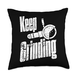 Keep Grinding Power Tool Handyman Keep Grinding and Conquer Challenges with The Angle Grinder Throw Pillow, 18x18, Multicolor