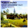 Kabalevsky: Cello Concertos 1 & 2