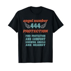 Angel Number 444 Protection Numerology Personal Number 444 T-Shirt