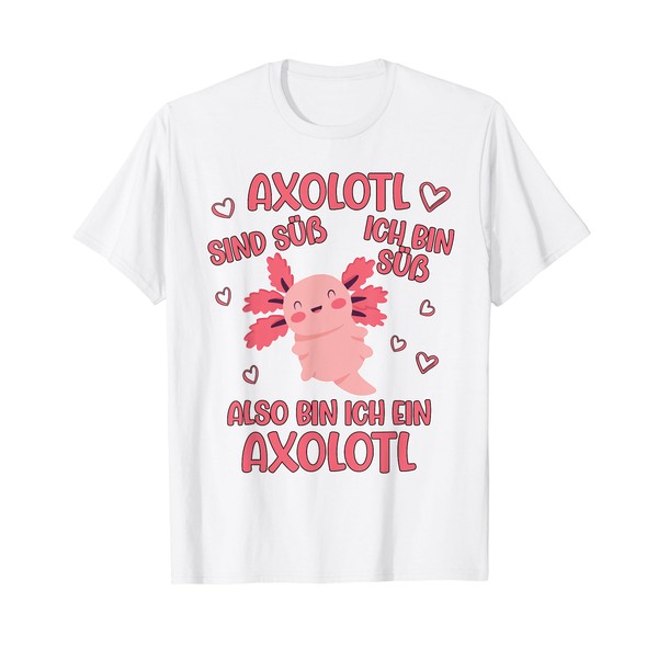Axolotl Sind Sweet, Cute Axolotl for Children, Axolotl T-Shirt, White,