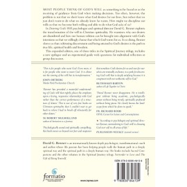 Desiring God's Will: Aligning Our Hearts with the Heart of God (The Spiritual Journey)