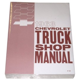 1963 Chevy Truck Shop Manual