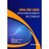 Chiral Ionic Liquids: Applications in Chemistry and Technology