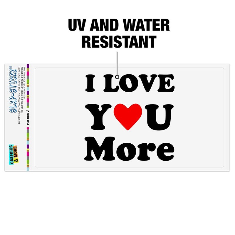 I Love You More with Heart Automotive Car Window Locker