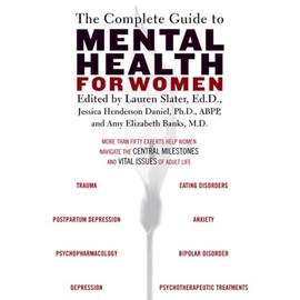 The Complete Guide to Mental Health for Women