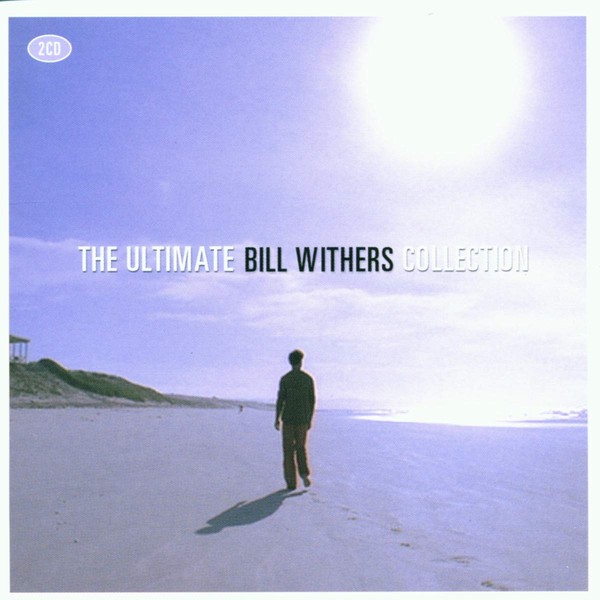 The Ultimate Collection by WITHERS,BILL [Audio CD]