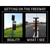Handmade Getting On the Freeway Reality What I See Drag