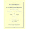 THEO CHARLIER : 36 ETUDES TRANSCENDANTES POUR TROMPETTE, CORNET A