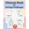 Ultimate Book of Savings Challenges Journal 2023: Easy Cash Budget