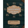 RV Maintenance Log Book: Checklist and Repair Journal - Large
