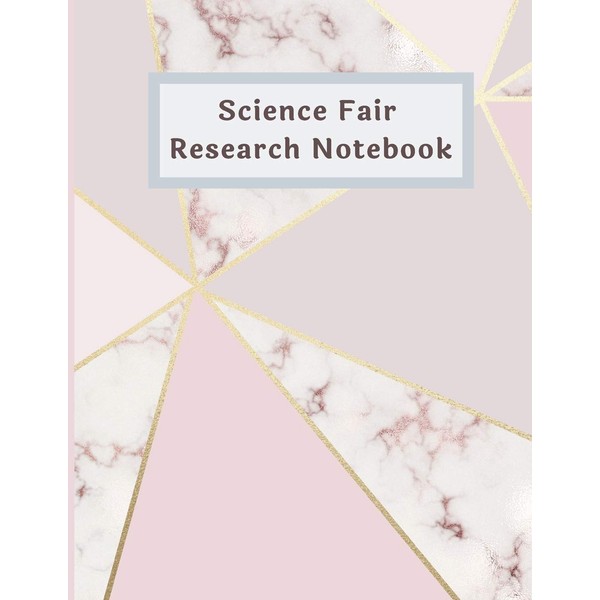 Science Fair Notebook: Scientific Project Journal & Record Book Lab