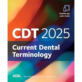 CDT 2025: Current Dental Terminology