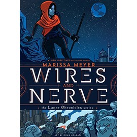 Wires and Nerve: Volume 1 (Wires and Nerve, 1)