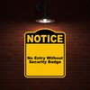 No Entry Without Security Badge Notice Yellow Black Aluminum Composite