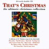 That's Christmas: The Ultimate Christmas Collection