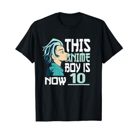 Manga This Anime Boy is now 10 Years Old 10 th Birthday T-Shirt