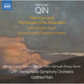 Wenchen Qin: Violin Concerto, The Border of the Mountains