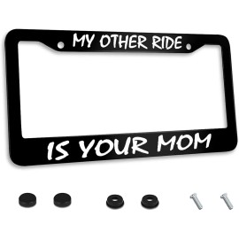BLVD My Other Ride Is Your Mom Black  License Plate Frame