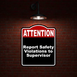 Report Safety Violations to Supervisor Attention Red Black Aluminum Composite Sign 20 x 24 inches